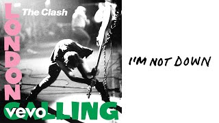 The Clash  Im Not Down Official Audio [upl. by Akiem]