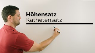 Höhensatz Kathetensatz im Dreieck  Mathe by Daniel Jung [upl. by Eerehc]