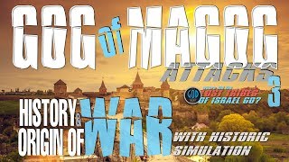 Gog of Magog Attacks 3 History amp Origin of War Lost Tribes Series 5C [upl. by Ria]