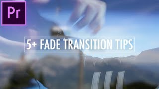 5 Key Essentials for Mastering the Cross Dissolve Transition in Adobe Premiere Pro CC [upl. by Harding]