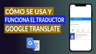 ¿Cómo se Usa y Funciona el Nuevo Traductor de Google Translate [upl. by Aivatan364]