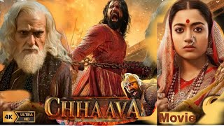 Chhava Full movie HD Hindi  dubbed  Vicky Kaushal  Rashmika Mandanna  Akshaye Khanna [upl. by Tsirhc384]