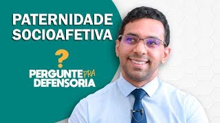 Paternidade socioafetiva O que é Como fazer o reconhecimento [upl. by Aizirk]