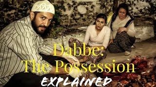 Dabbe The Possession ExplainedHindiMost Horror MovieHorror AnalyserMust Watch [upl. by Lehpar]