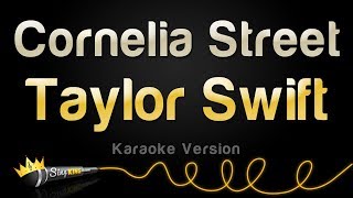 Taylor Swift  Cornelia Street Karaoke Version [upl. by Annayram]