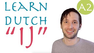 IJ pronunciation dutch [upl. by Claudina937]