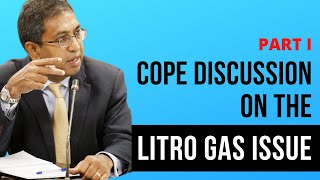 COPE Discussion on Litro Gas Issue  05072022  Part I [upl. by Iek219]