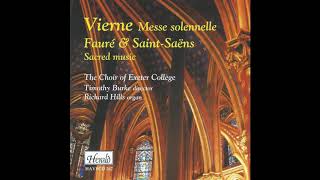 Messe Solennelle in Csharp minor  Louis Vierne [upl. by Harvey]