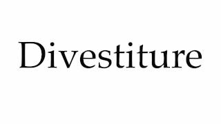 How to Pronounce Divestiture [upl. by Helali60]