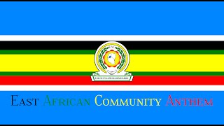 East African Community Anthem [upl. by Alamac]