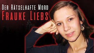 Der rätselhafte Mord an Frauke Liebs  Doku 2020  Reupload  Mutter Liebs äußert sich [upl. by Giorgio]