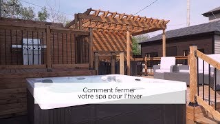 Comment fermer votre spa pour lhiver [upl. by Justin816]