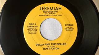 Della And The Dealer  Hoyt Axton  1979 [upl. by Teemus]