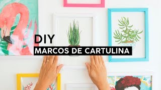 DIY  MARCOS PARA FOTOS HECHO CON CARTULINA  WenDIY [upl. by Anaiv417]