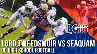 Lord Tweedsmuir vs Seaquam — BC High School Football [upl. by Ohs52]