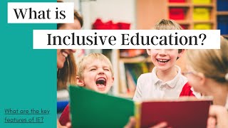 What is inclusive education [upl. by Nnaeinahpets]