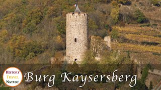 Mythen und Legenden  Die Geschichte der Burg Kaysersberg  Elsass  Burgen und Schlösser Frankreich [upl. by Aksel]