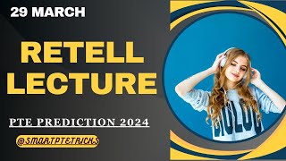 PTE Retell Lecture  March 2024  Most Repeated [upl. by Atnohsal]