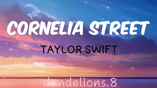 CORNELIA STREET  TAYLOR SWIFT  Lyrics [upl. by Nissy]