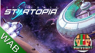 Spacebase Startopia Review  Worthabuy [upl. by Nawyt]