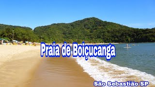 PRAIA DE BOIÇUCANGA SÃO SEBASTIÃO SP [upl. by Le]