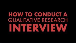 How to Conduct a Qualitative Interview [upl. by Aanas]