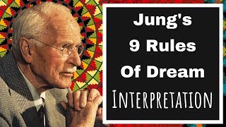 Carl Jungs 9 Rules of Dream Interpretation [upl. by Cyprus]