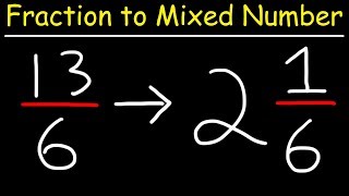 Improper Fractions To Mixed Numbers [upl. by Theresa]